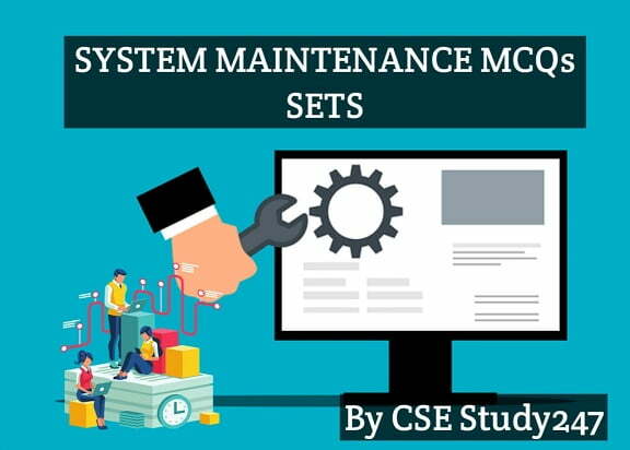 System Maintenance mcq