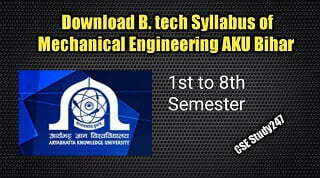 Download B.Tech Syllabus of Mechanical Engineering AKU Bihar
