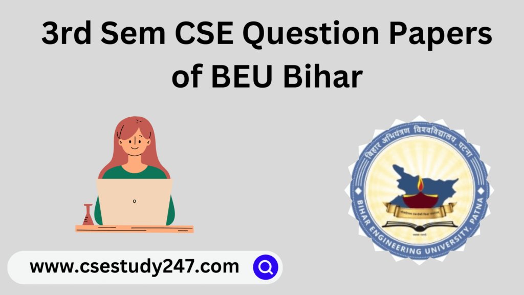 3rd Sem CSE Question Papers of BEU Bihar 