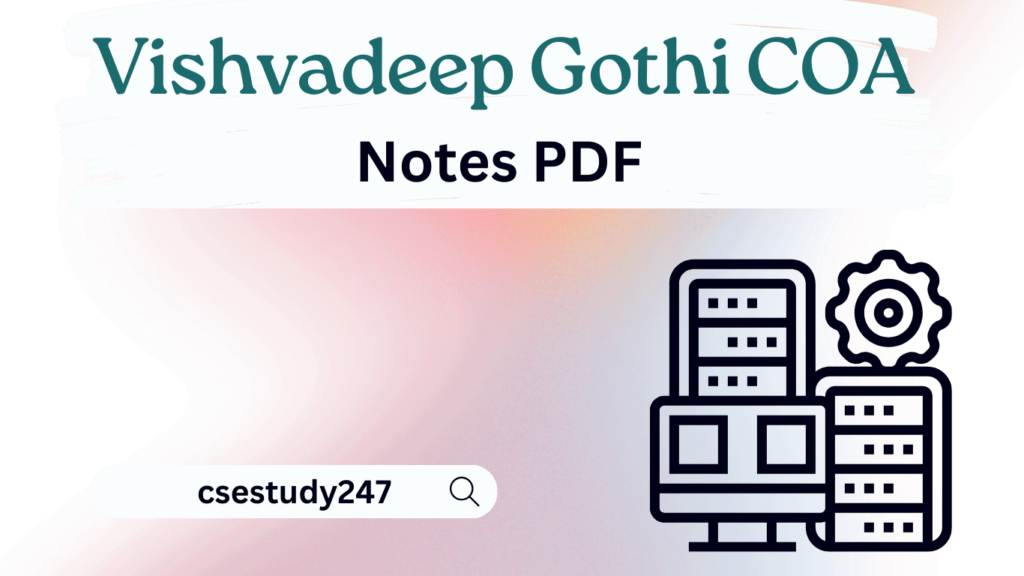 Vishvadeep Gothi COA Notes PDF