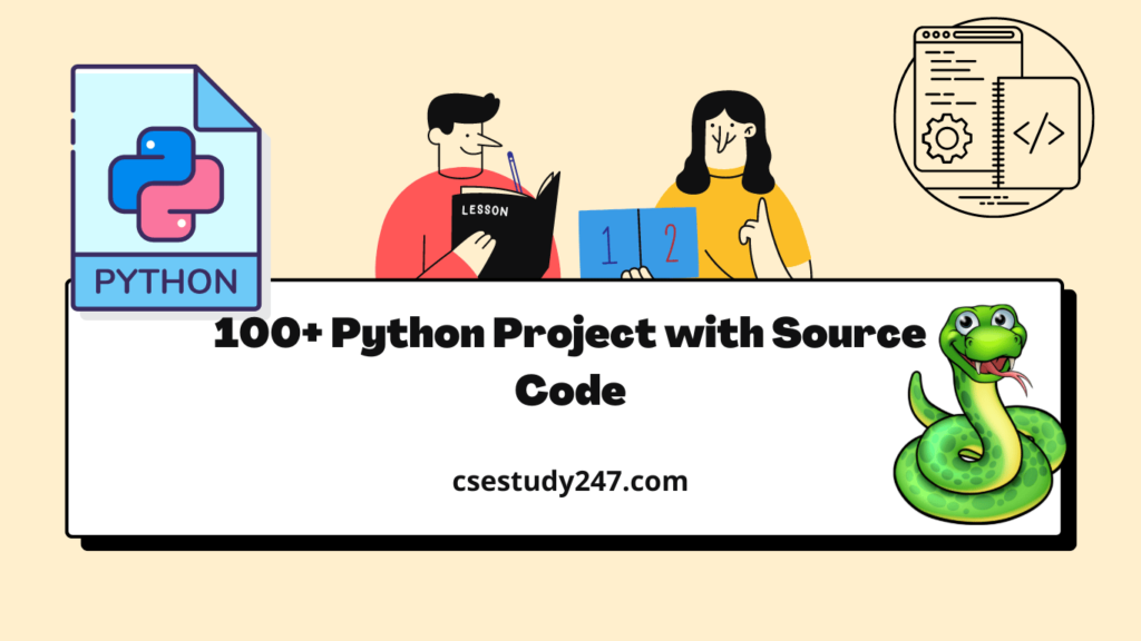 100+ Python Projects with Source Code