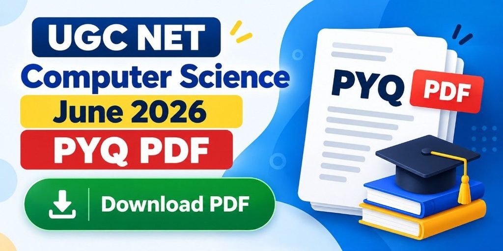 UGC NET Computer Science June 2026 Question Paper (PYQ) PDF